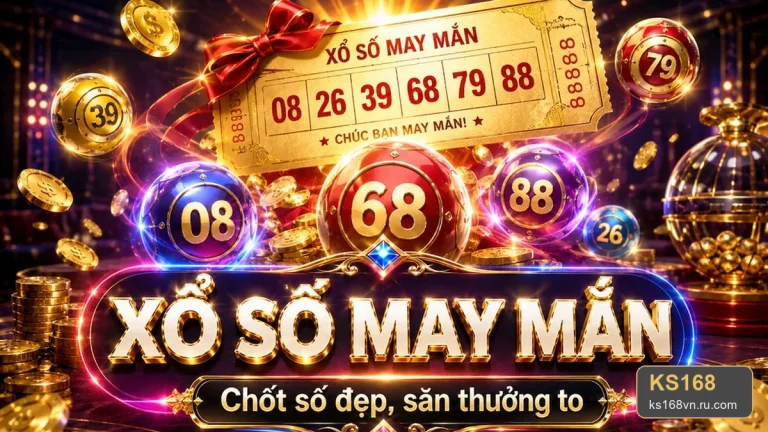 Xổ Số KS168: Đọc Cấu Trúc Giải Thưởng Và Điều Kiện Nhận Thưởng Từ Vé Số – ks168vn.ru.com
